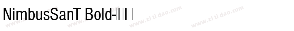NimbusSanT Bold字体转换